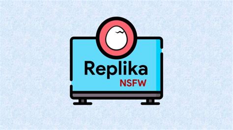 replika nsfw|Replika NSFW: Navigating Ethics and Regulations